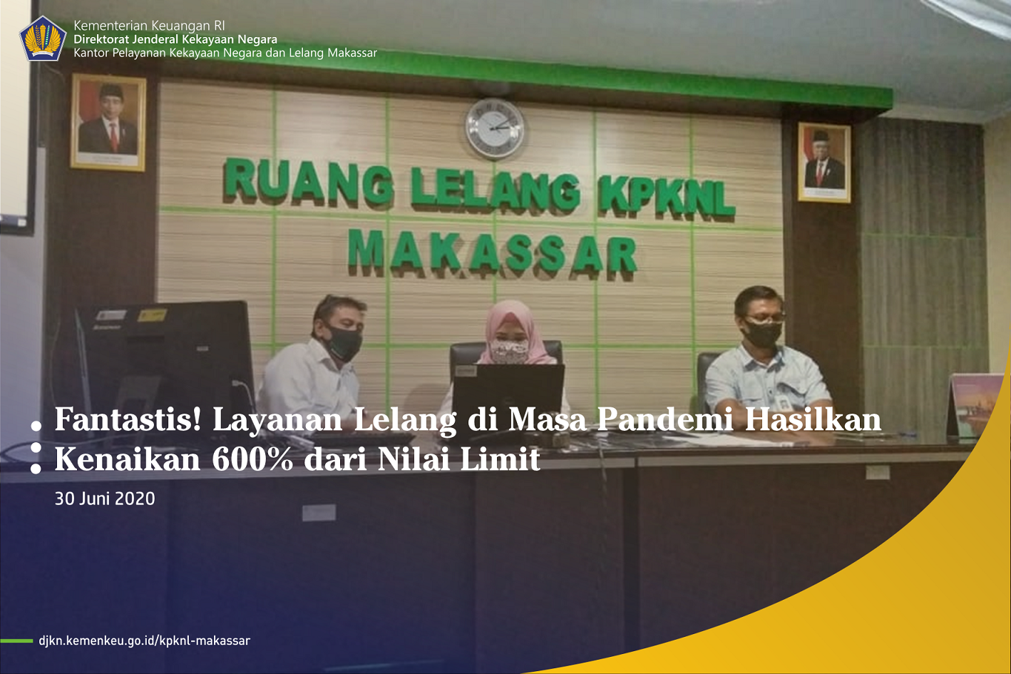 Fantastis! Layanan Lelang di Masa Pandemi Hasilkan Kenaikan 600% dari Nilai Limit