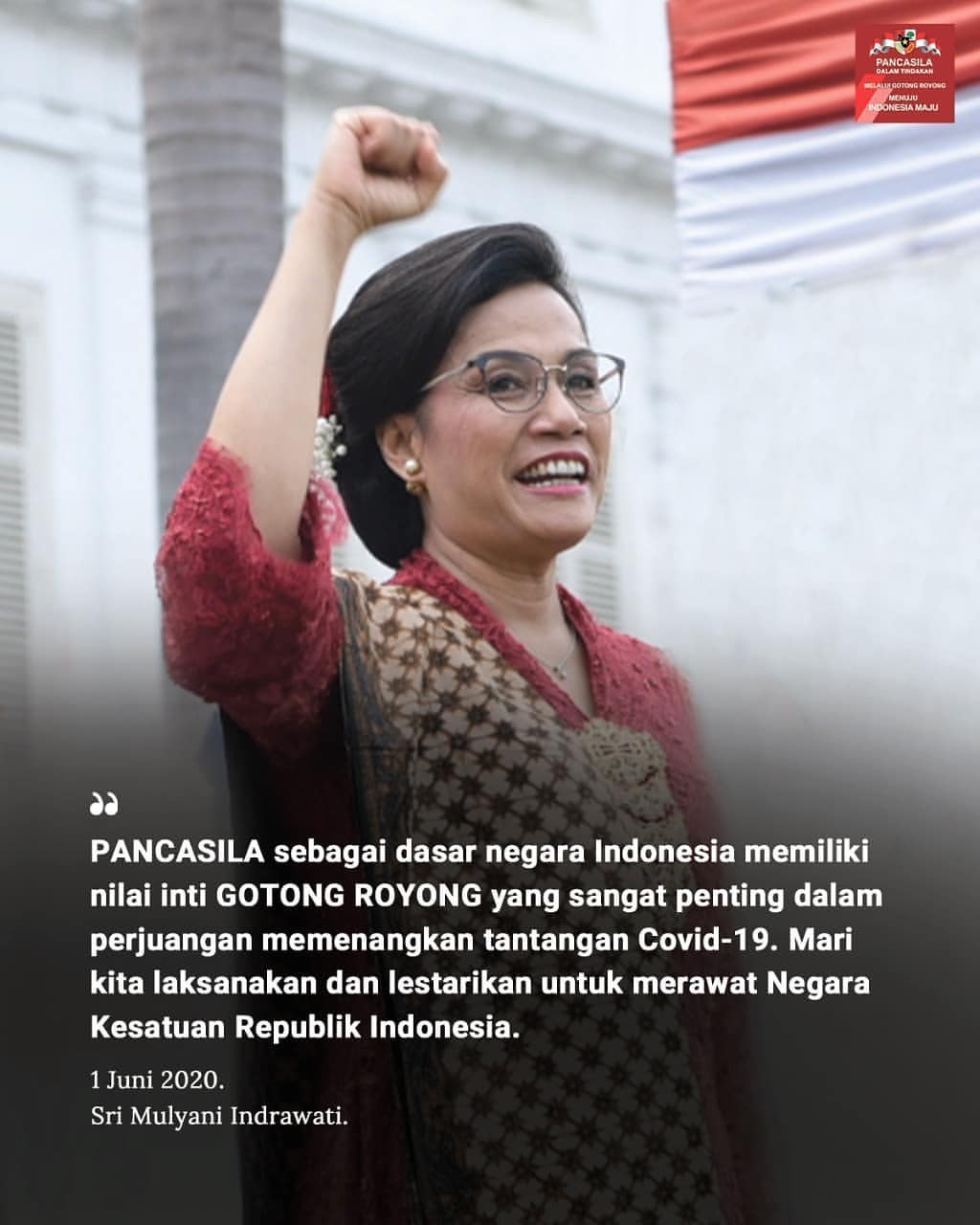 Peringatan Hari Lahir Pancasila Tahun 2020, &ldquo;Pancasila Dalam Tindakan Melalui Gotong Royong Indonesia Maju&rdquo;