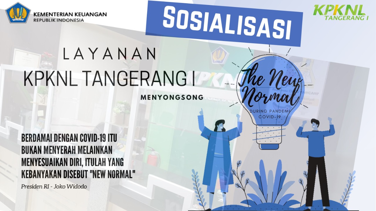 KPKNL Tangerang I SIAP Menyongsong The New Normal