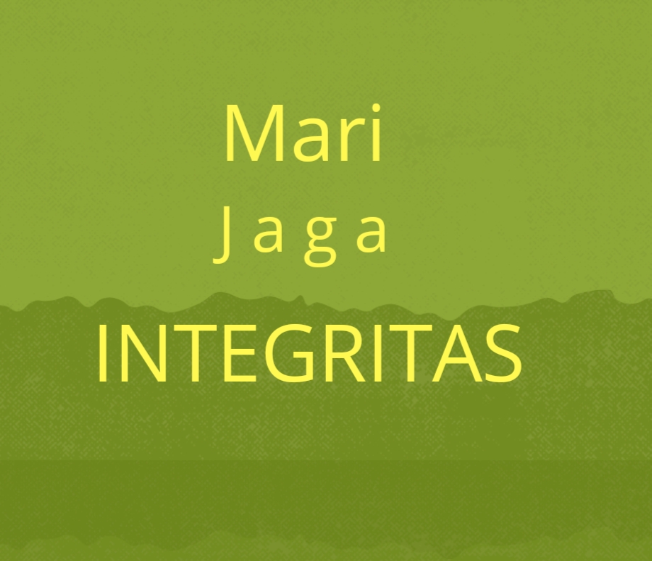 Jaga integritas Agar Terhindar dari Perbuatan Tercela dan Penyakit Hati