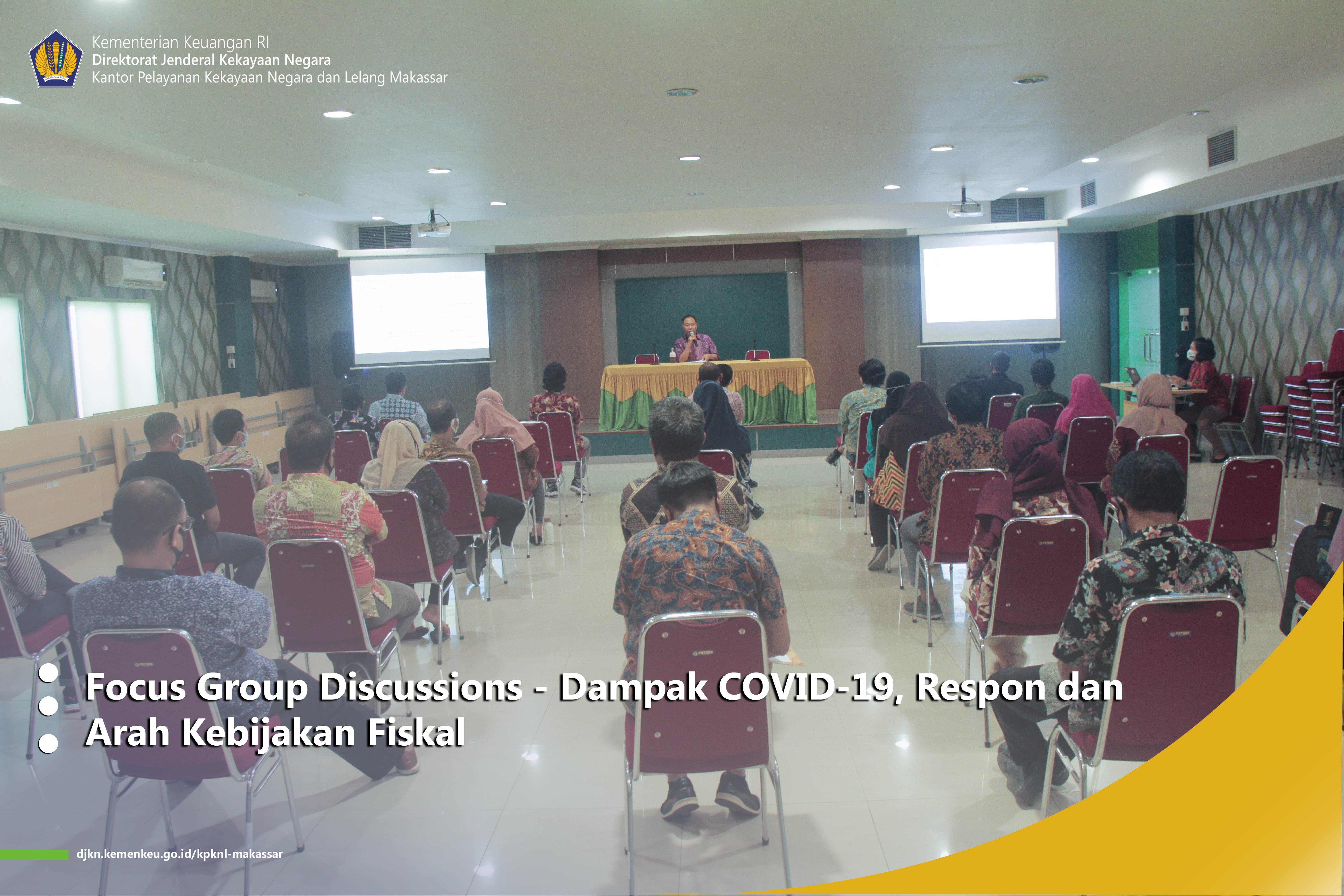 Focus Group Discussion - Dampak COVID 19, Respon dan Arah Kebijakan Fiskal