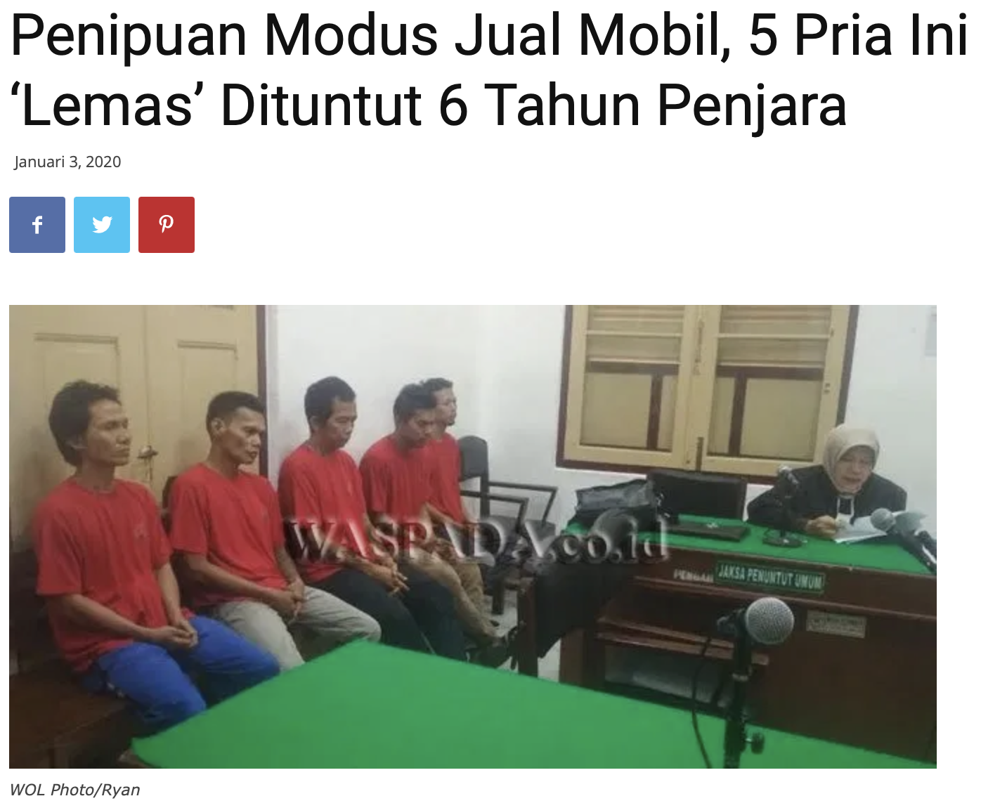 Penipuan Modus Jual Mobil, 5 Pria Ini &lsquo;Lemas&rsquo; Dituntut 6 Tahun Penjara