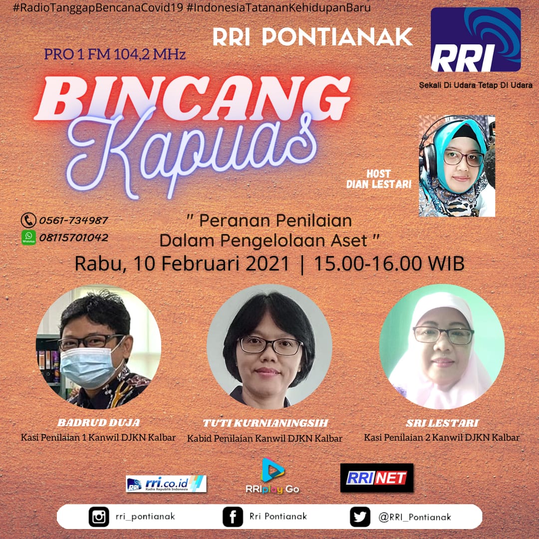 Mengudara di RRI Pontianak, Kanwil DJKN Kalbar Bahas Peran Penilaian dalam Pengelolaan Aset