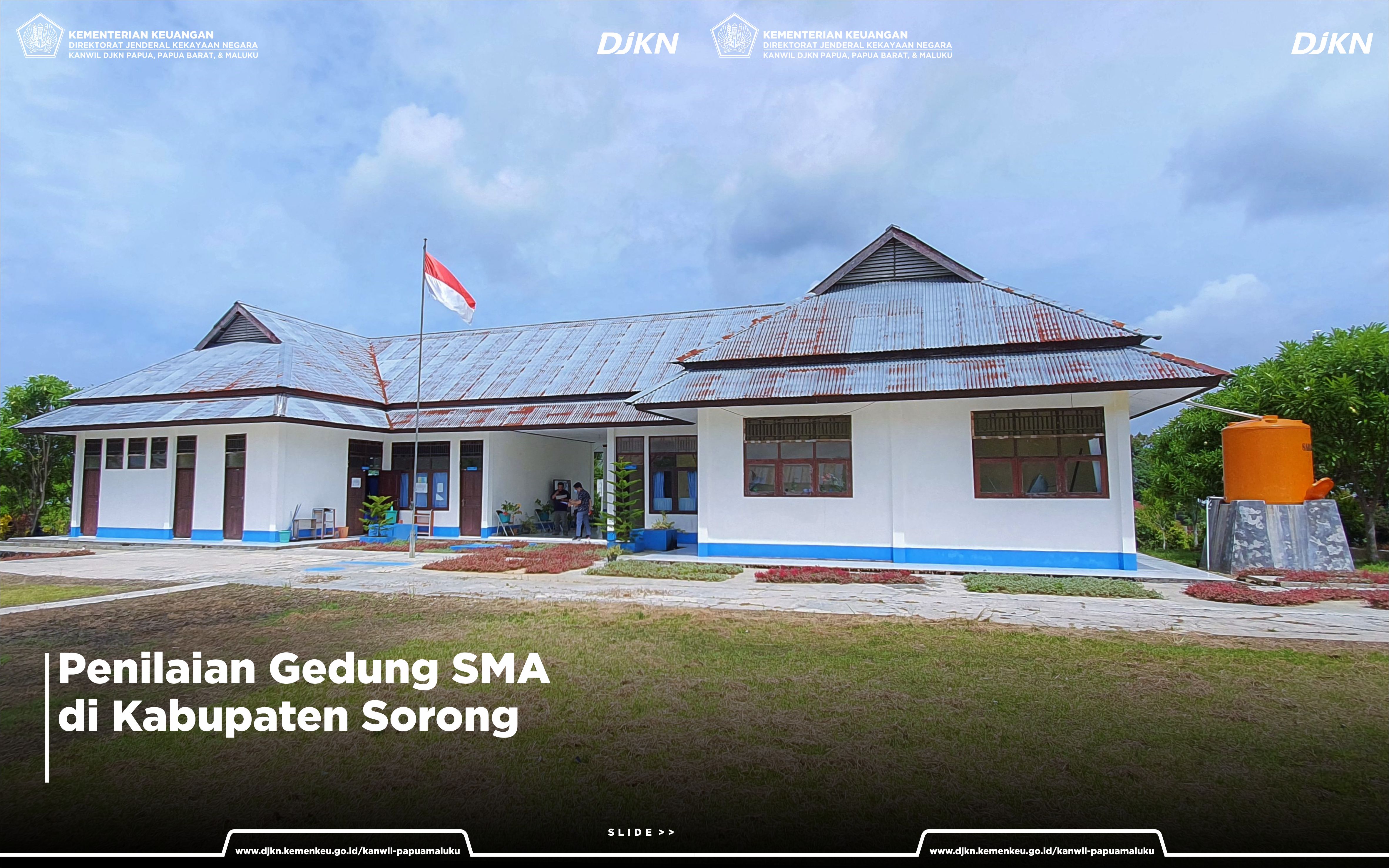 Penilaian Gedung Sekolah Menengah Atas di Kabupaten Sorong