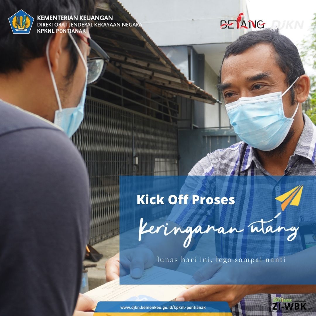  Kick Off Proses Keringanan Utang, KPKNL Pontianak Sambangi Para Debitur