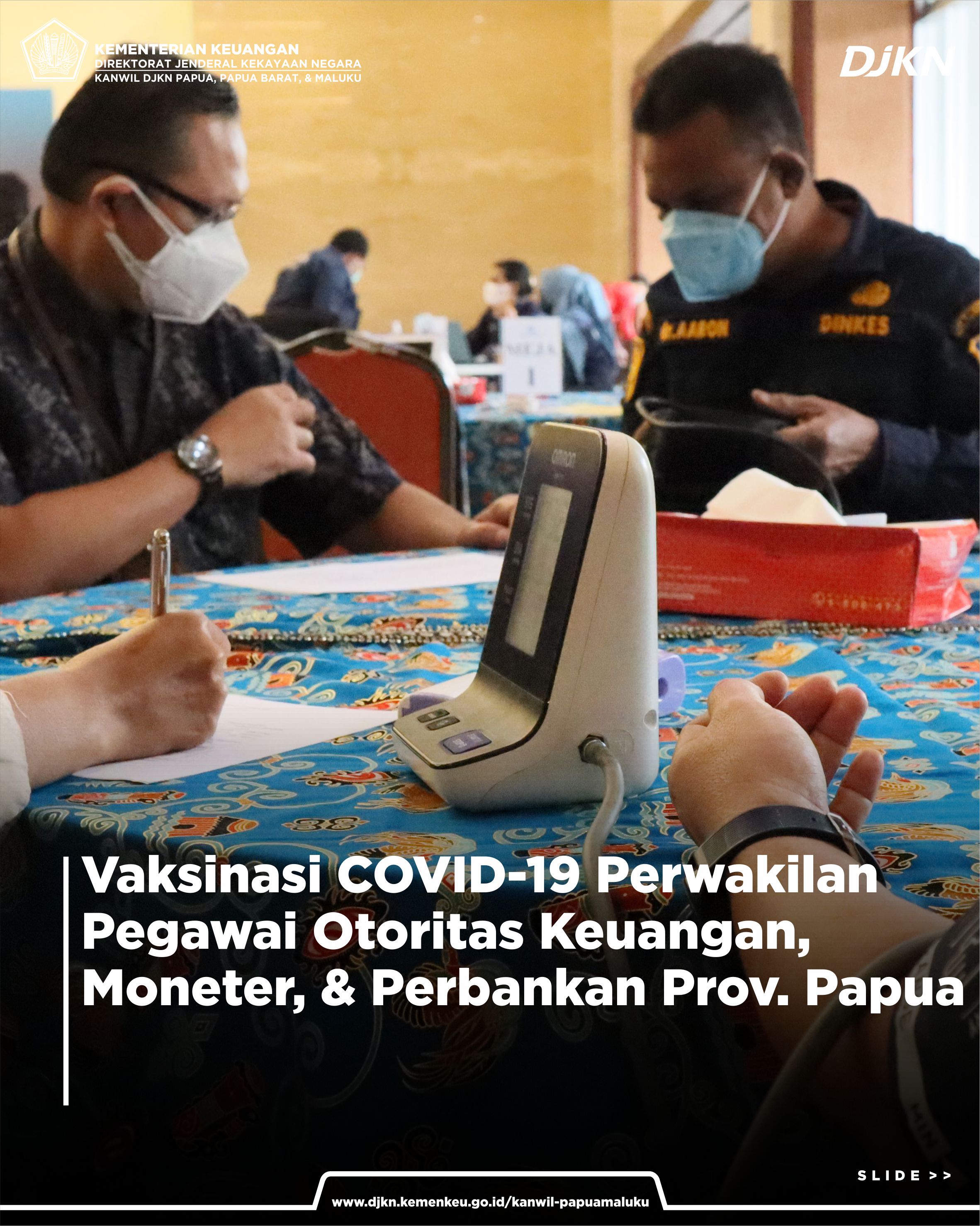 Vaksinasi COVID-19 Bagi Perwakilan Pegawai Otoritas Keuangan, Moneter, dan Perbankan Lingkup Provinsi Papua