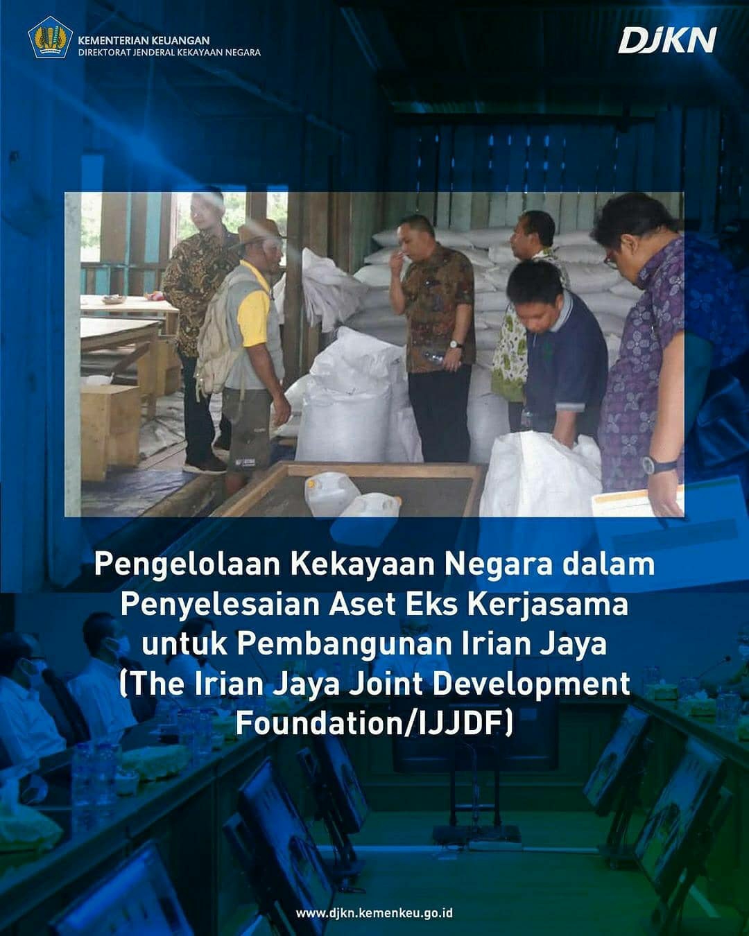 Pengelolaan Kekayaan Negara Aset Eks IJJDF