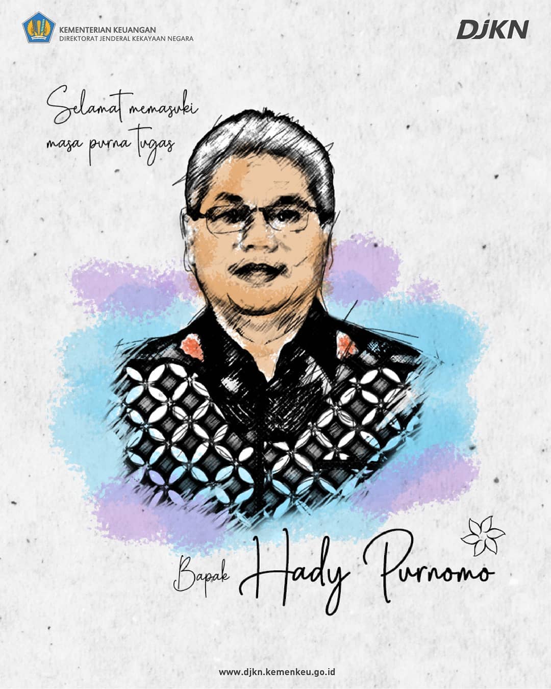 Selamat Menempuh Purna Bakti Bapak Hady Purnomo