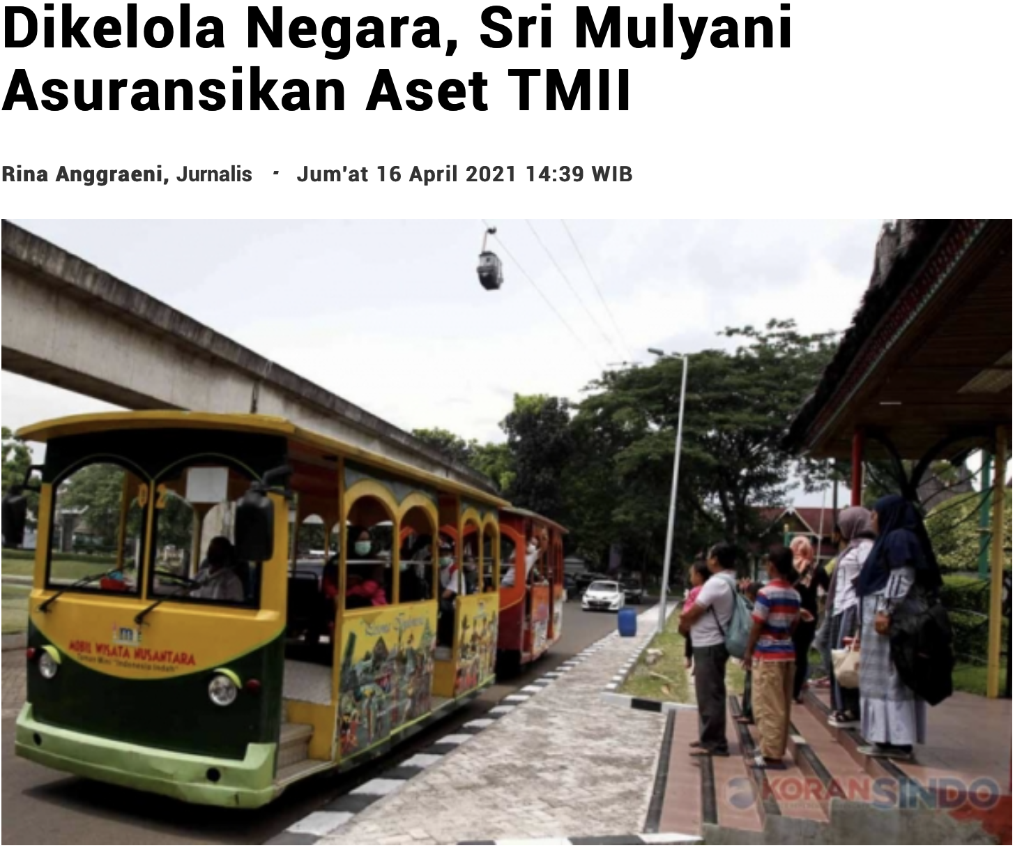 Dikelola Negara, Sri Mulyani Asuransikan Aset TMII