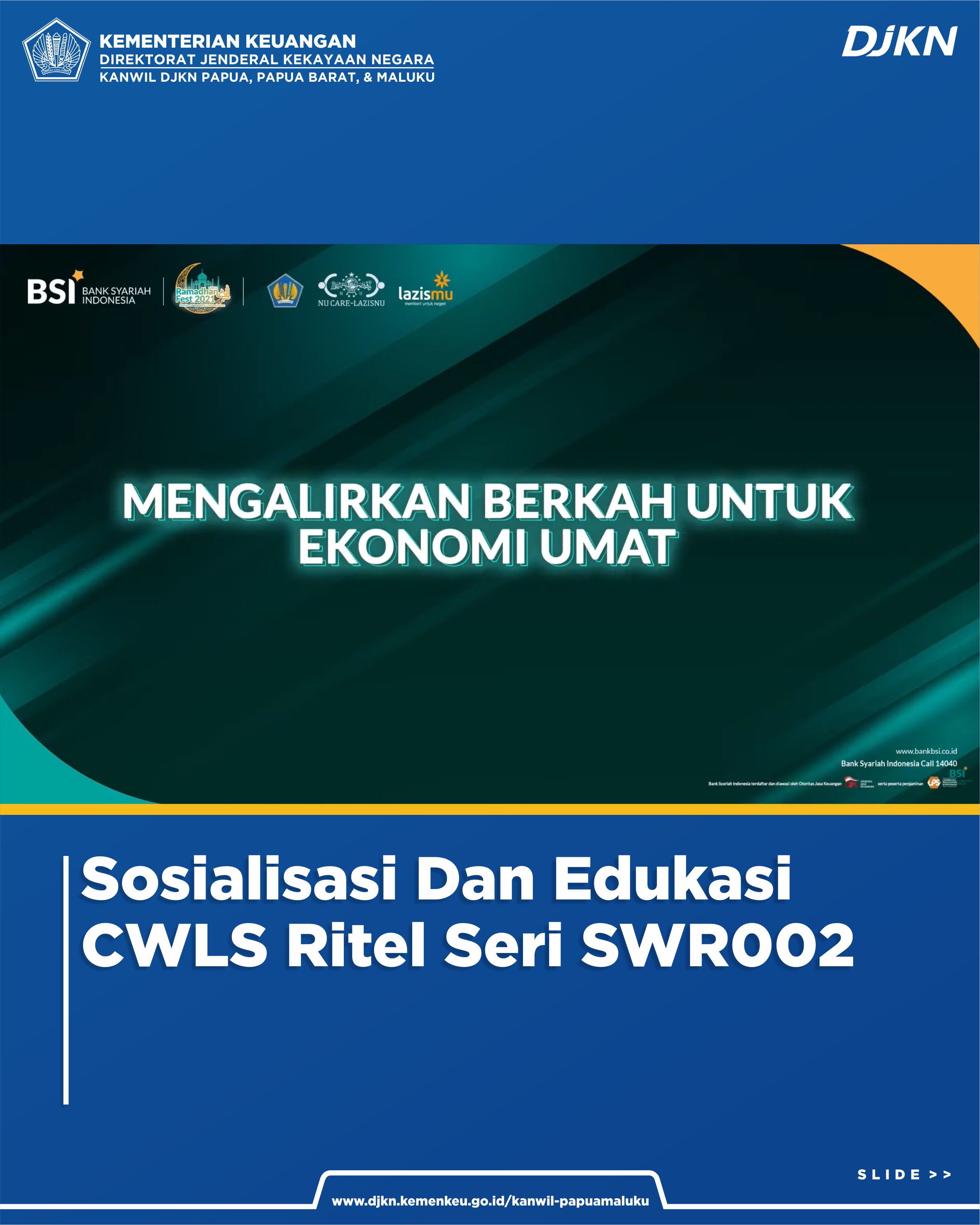 Sosialisasi Dan Edukasi Sukuk Wakaf Ritel seri SWR002