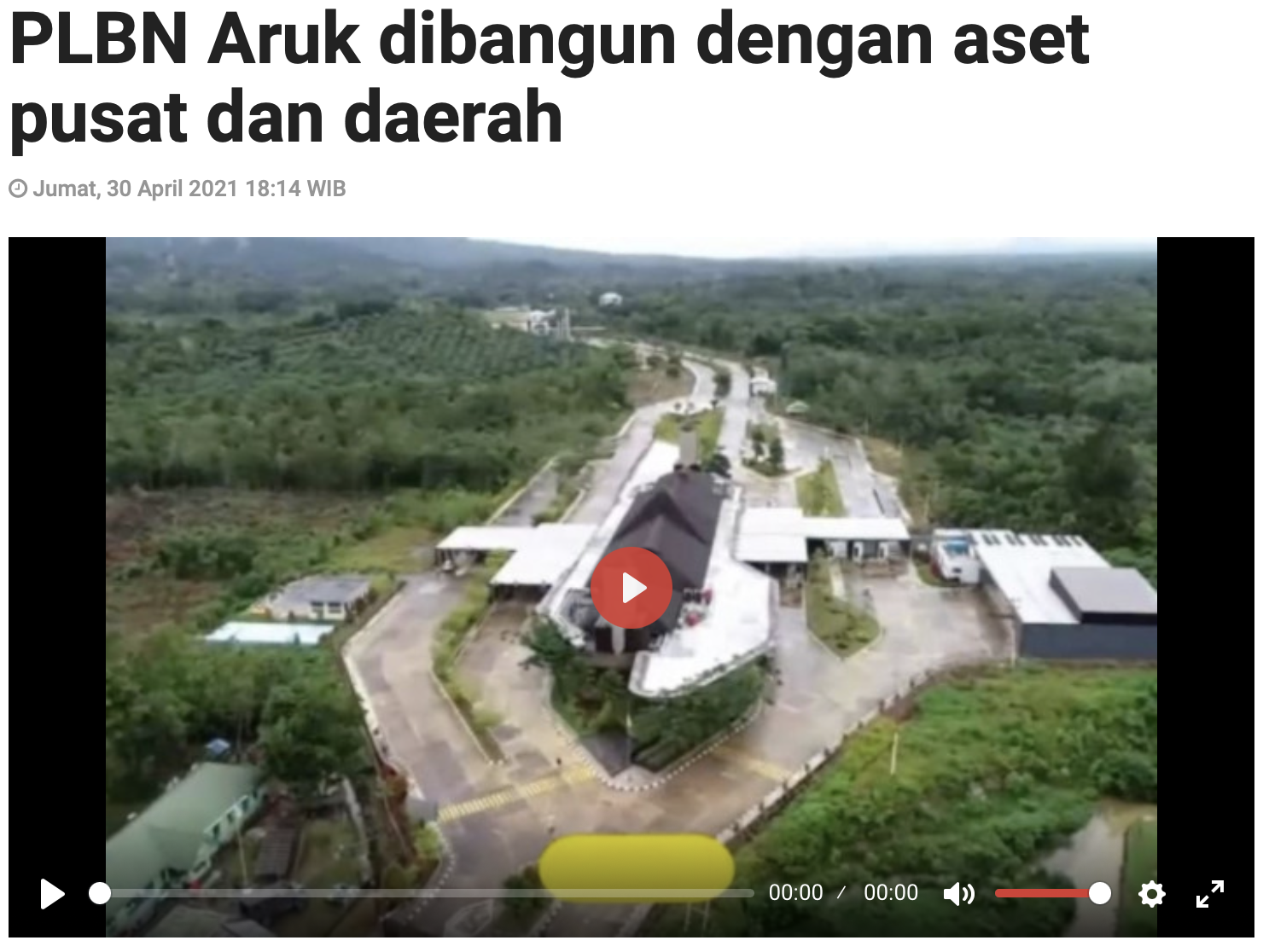 PLBN Aruk dibangun dengan aset pusat dan daerah