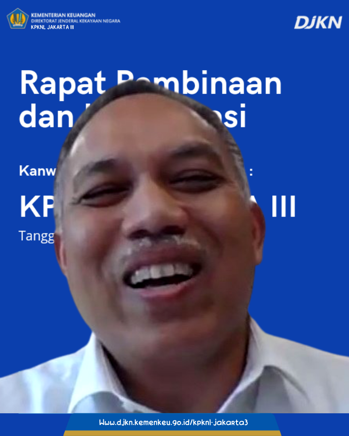 Rapat Koordinasi dan Pembinaan Pegawai Kanwil DJKN DKI Jakarta kepada KPKNL Jakarta III