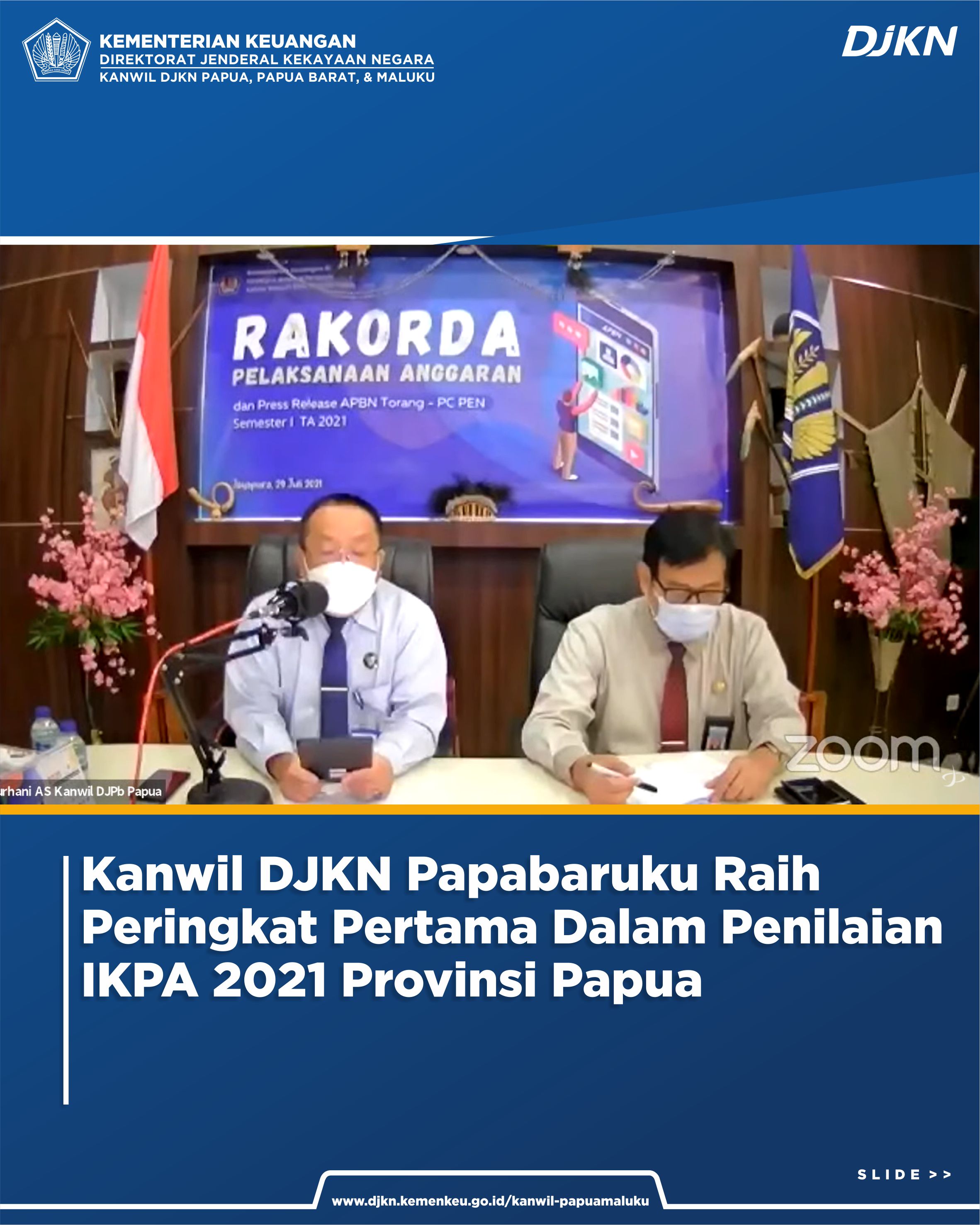 Kanwil DJKN Papua, Papua Barat, dan Maluku Meraih Penghargaan Terbaik Pertama dalam Penilaian IKPA 2021 Provinsi Papua
