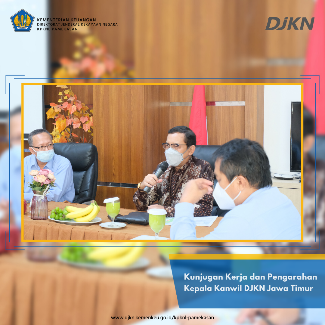 Kunjungan Kerja dan Pengarahan Kepala Kanwil DJKN Jawa Timur 