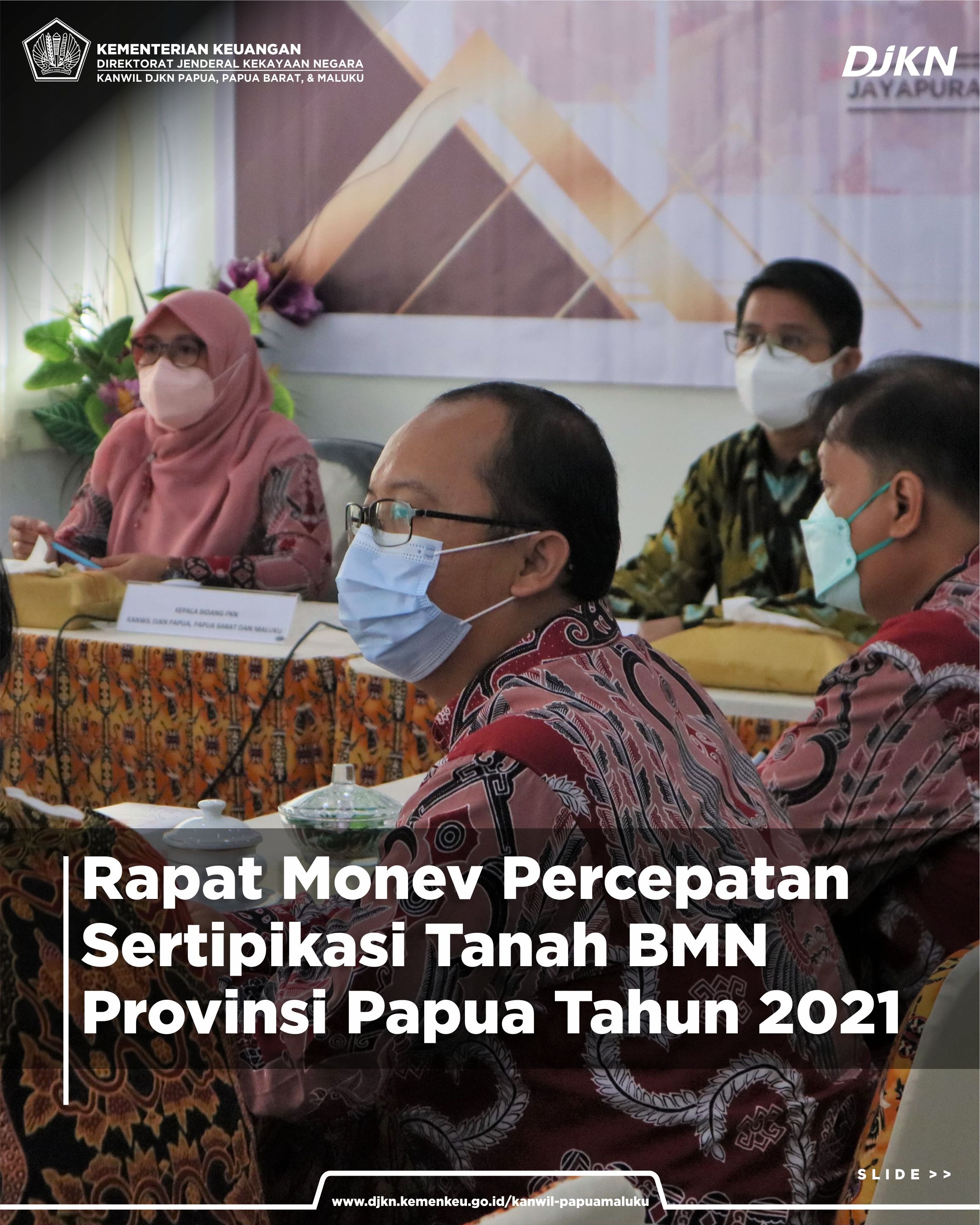 Rapat Monev Percepatan Sertipikasi BMN Berupa Tanah Lingkup Provinsi Papua