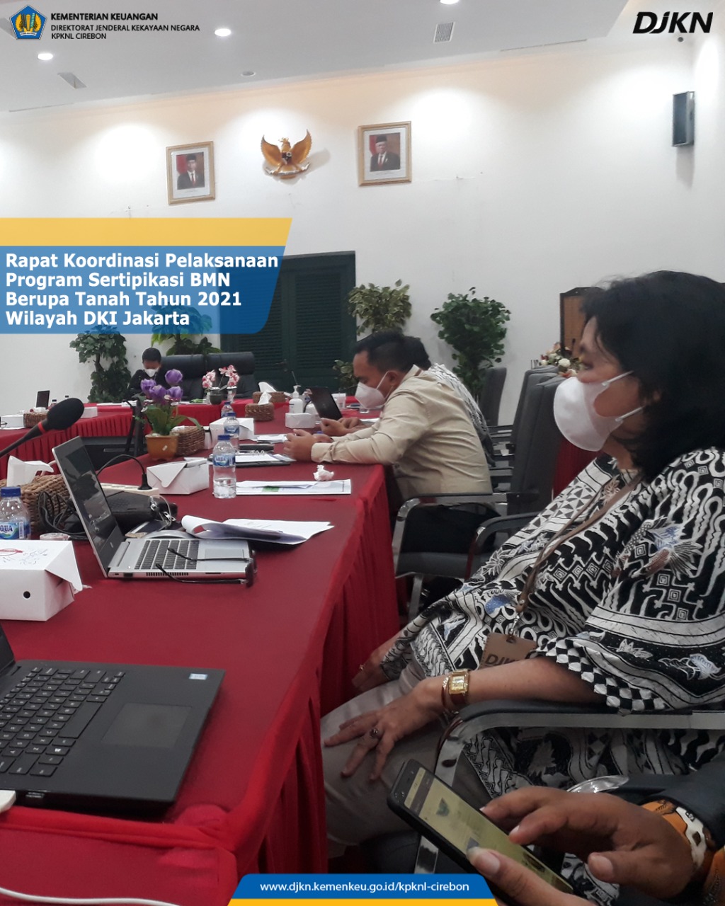 KPKNL Cirebon menghadiri Rapat Koordinasi Pelaksanaan Subordinasi Percepatan Sertipikasi Tanah BMN Tahun 2022