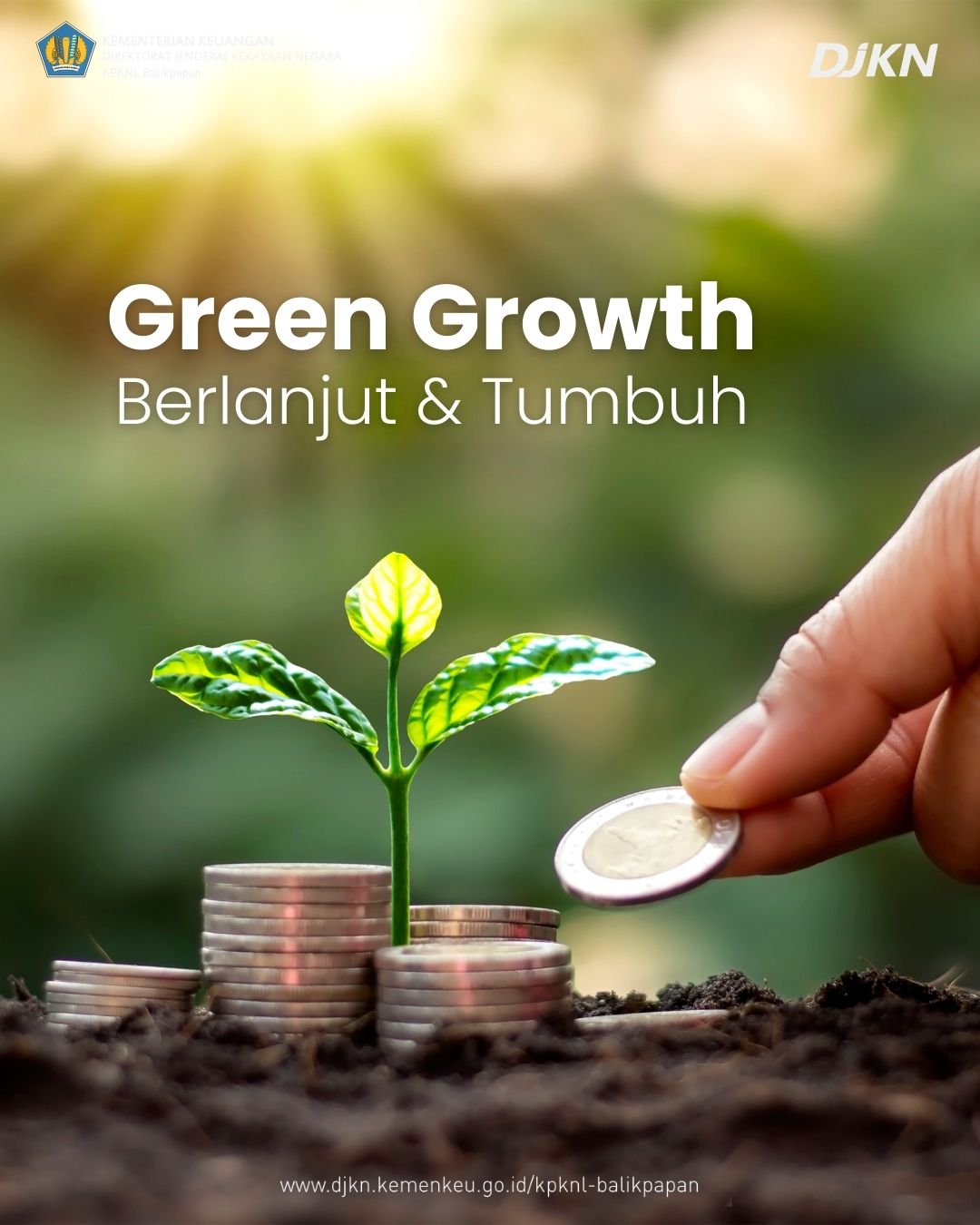 Green Growth : Berlanjut dan Tumbuh