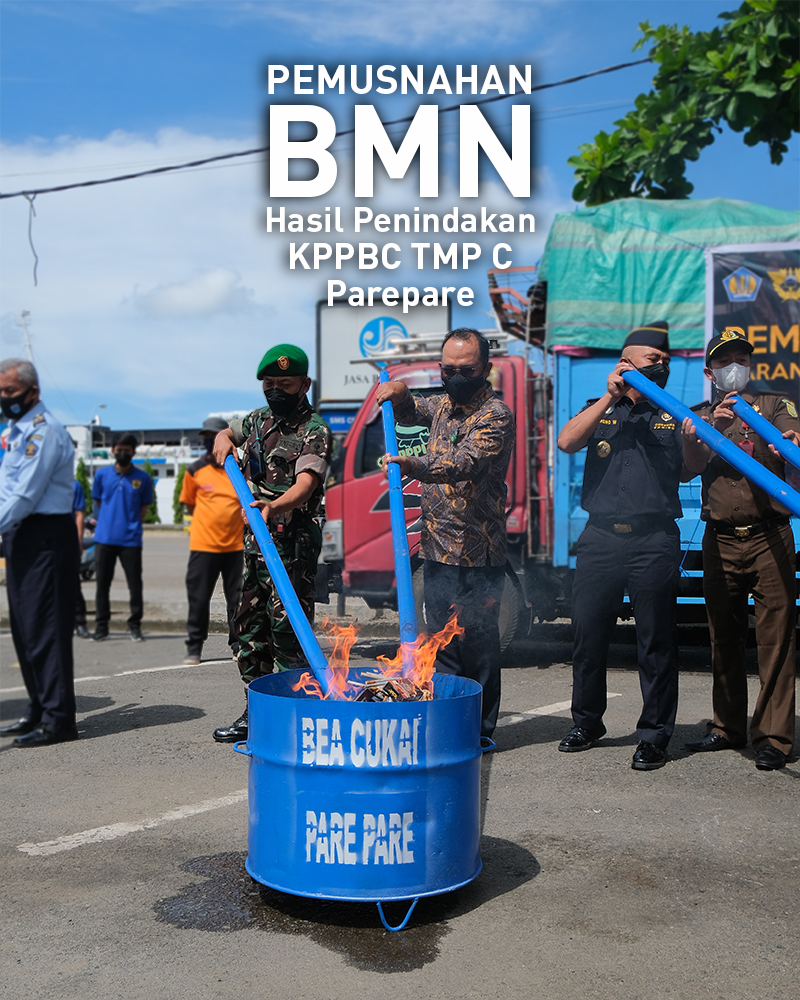 Pemusnahan BMN Hasil Penindakan, KPPBC TMP C Parepare Turut Mengundang KPKNL Parepare