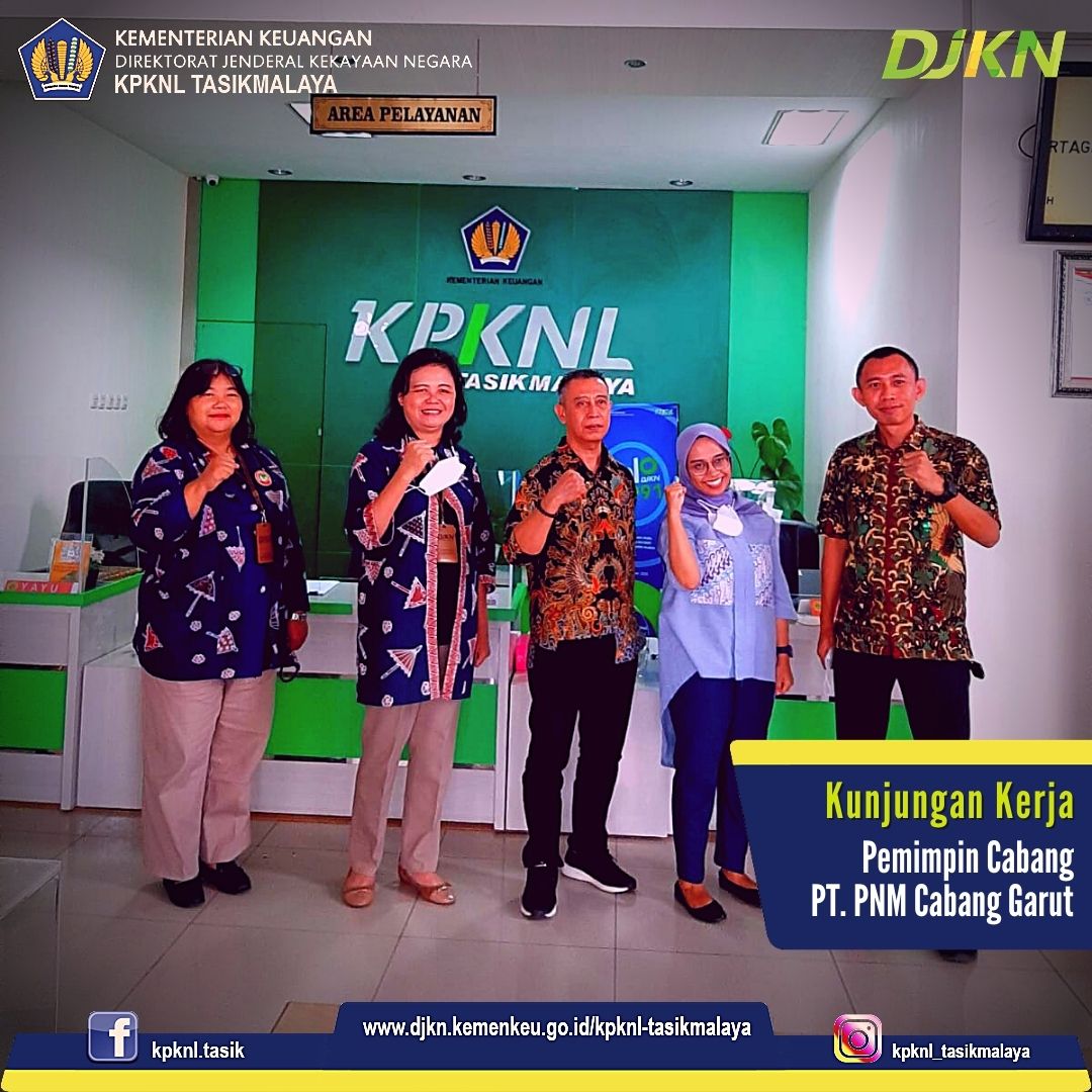 Kunjungan Pemimpin Cabang PT. PNM Cabang Garut yang baru ke KPKNL Tasikmalaya