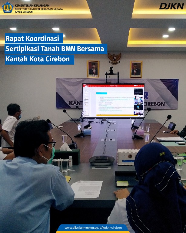 Rapat Koordinasi Sertipikasi Tanah BMN Bersama Kantah Kota Cirebon