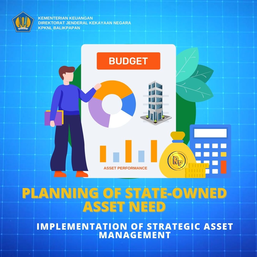 Planning of State-Owned Asset Need : implementation of Strategic Asset Management