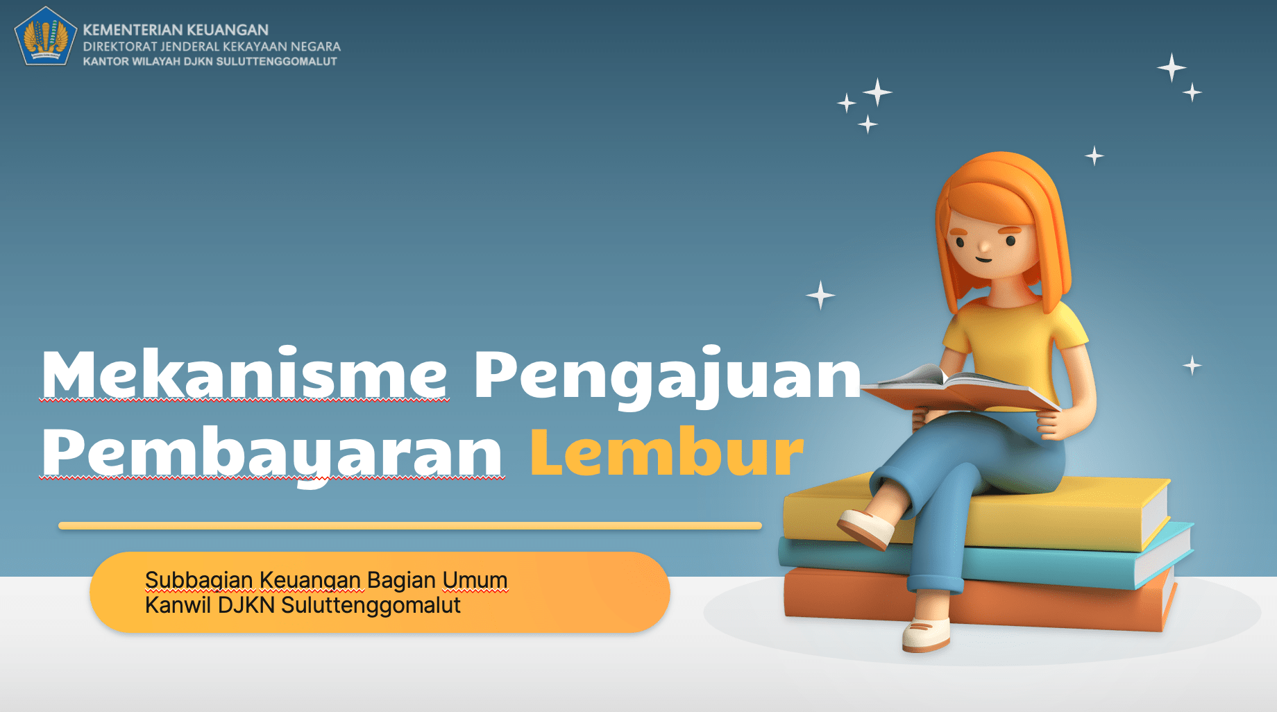 Pelajari Mekanisme Pengajuan Pembayaran Lembur di Lingkungan DJKN Yuk!