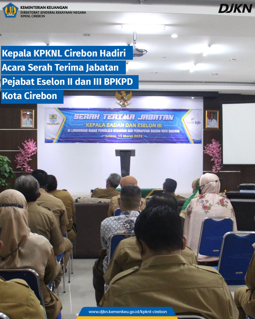 Pisah Sambut Kepala BPKPD Kota Cirebon, KPKNL Cirebon Perkuat Sinergi Pasca Lelang
