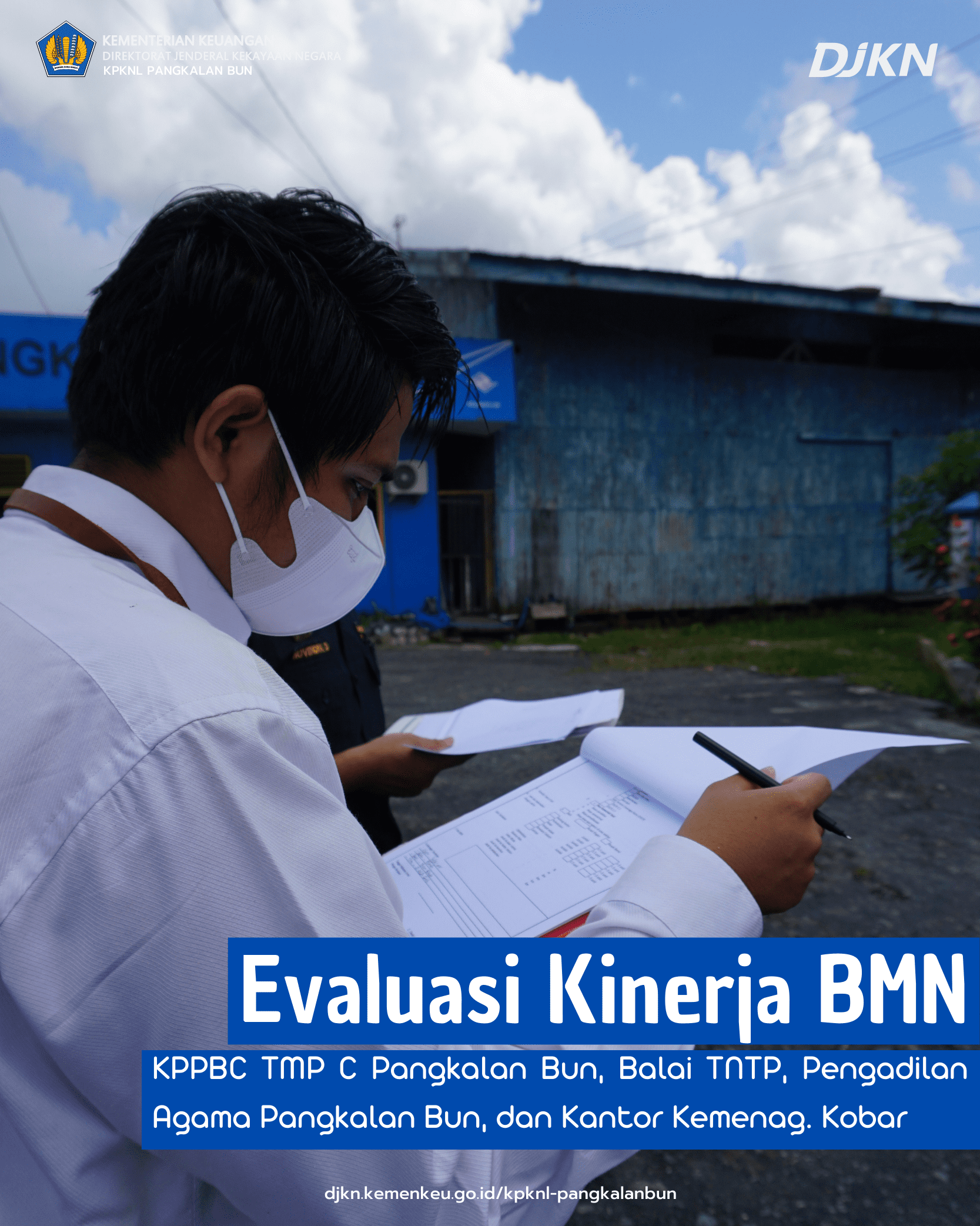 Evaluasi Kinerja BMN di Wilayah Kabupaten Kotawaringin Barat