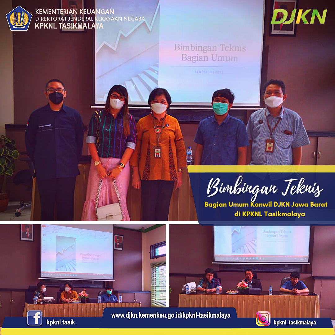 KPKNL Tasikmalaya mengikuti Bimbingan Teknis oleh Bagian Umum Kanwil DJKN Jawa Barat
