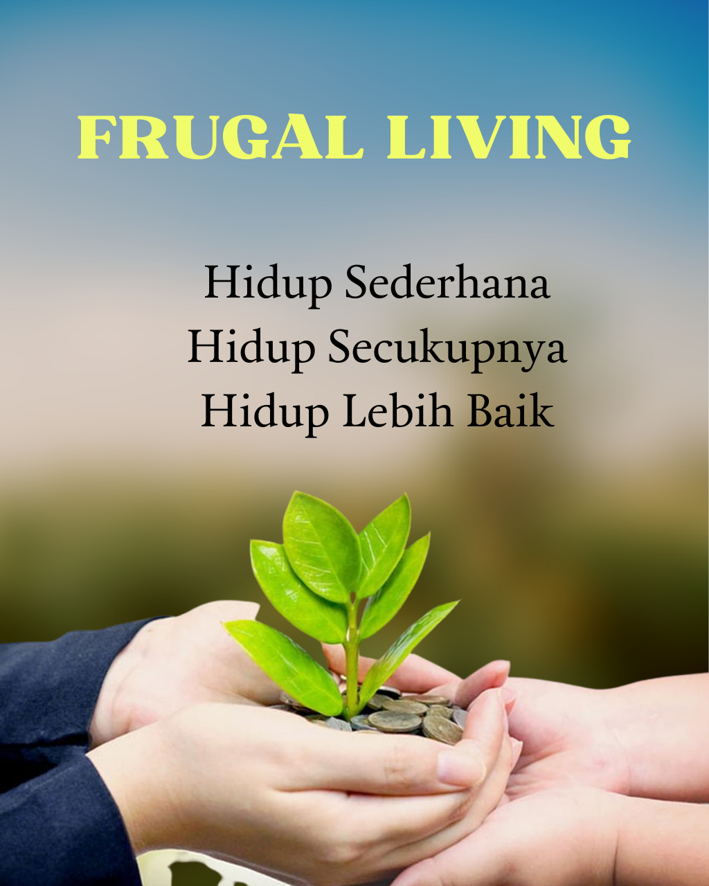 Frugal Living, Gaya Hidup yang Patut Ditiru Oleh ASN