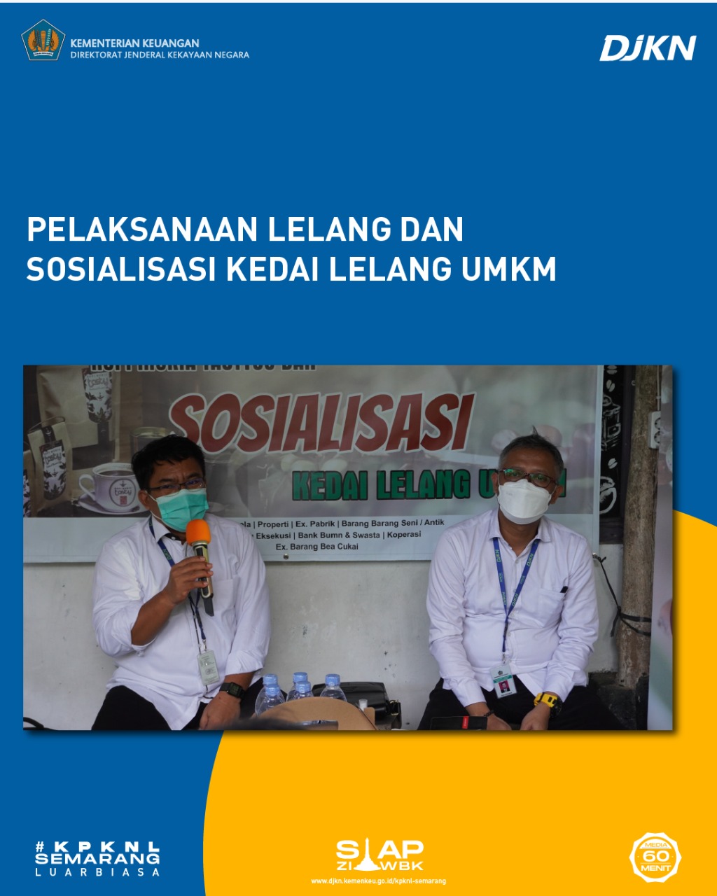 Sosialisasikan Kedai Lelang UMKM, KPKNL Semarang Undang Para Pelaku UMKM Di Wilayah Kudus dan Sekitarnya