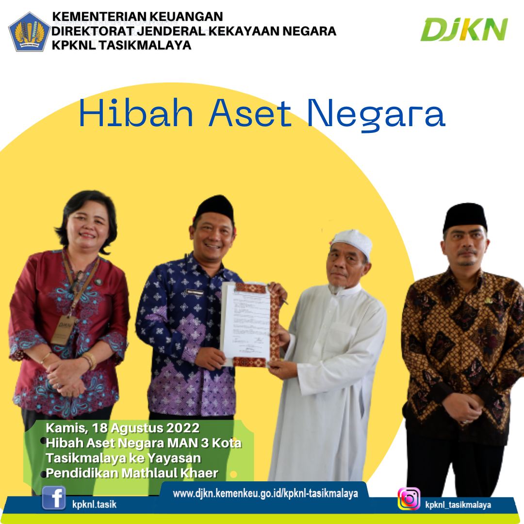 Dukung Kemajuan Pendidikan, KPKNL Tasikmalaya Setujui Hibah Aset kepada Yayasan Pendidikan Mathlaul Khaer