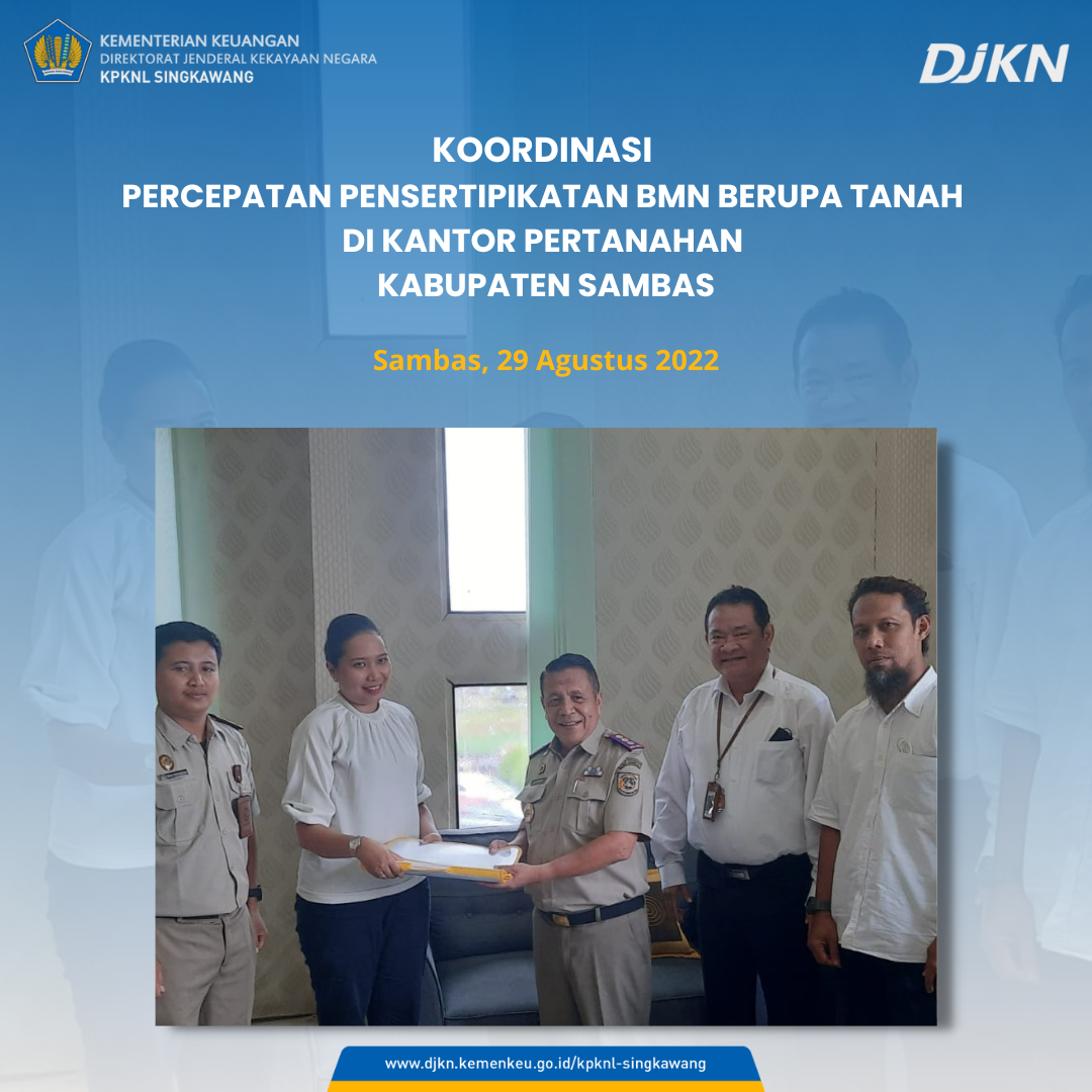 KPKNL Singkawang Koordinasi Sertipikasi BMN di Kabupaten Sambas