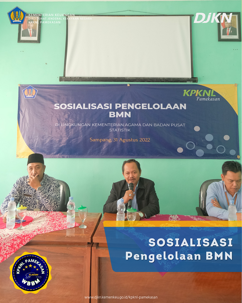 Sosialisasi Pengelolaan BMN kepada Satker Kemenag dan BPS di Wilayah Pulau Madura