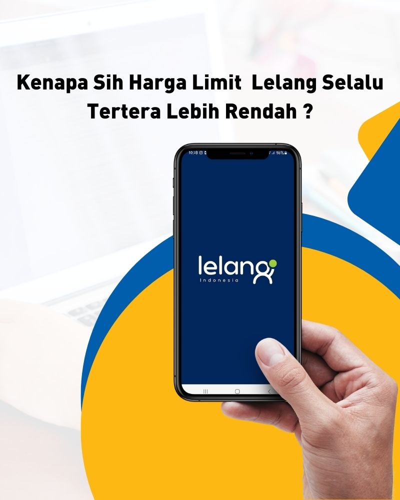 Kenapa Sih Harga Limit Lelang Selalu Tertera Lebih Rendah ?