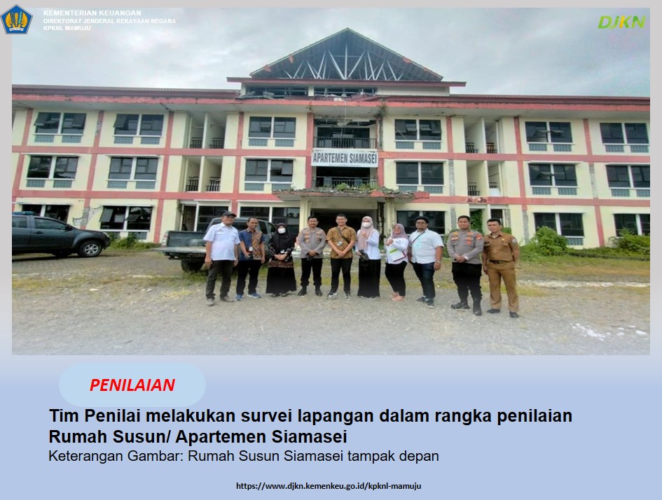 Dukung Percepatan Penyelesaian Bangunan Terdampak Gempa, KPKNL Mamuju Kerahkan Tenaga Penilai dari 3 Unit Vertikal DJKN