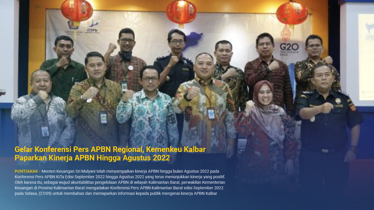 Gelar Konferensi Pers APBN Regional, Kemenkeu Kalbar Paparkan Kinerja APBN Hingga Agustus 2022