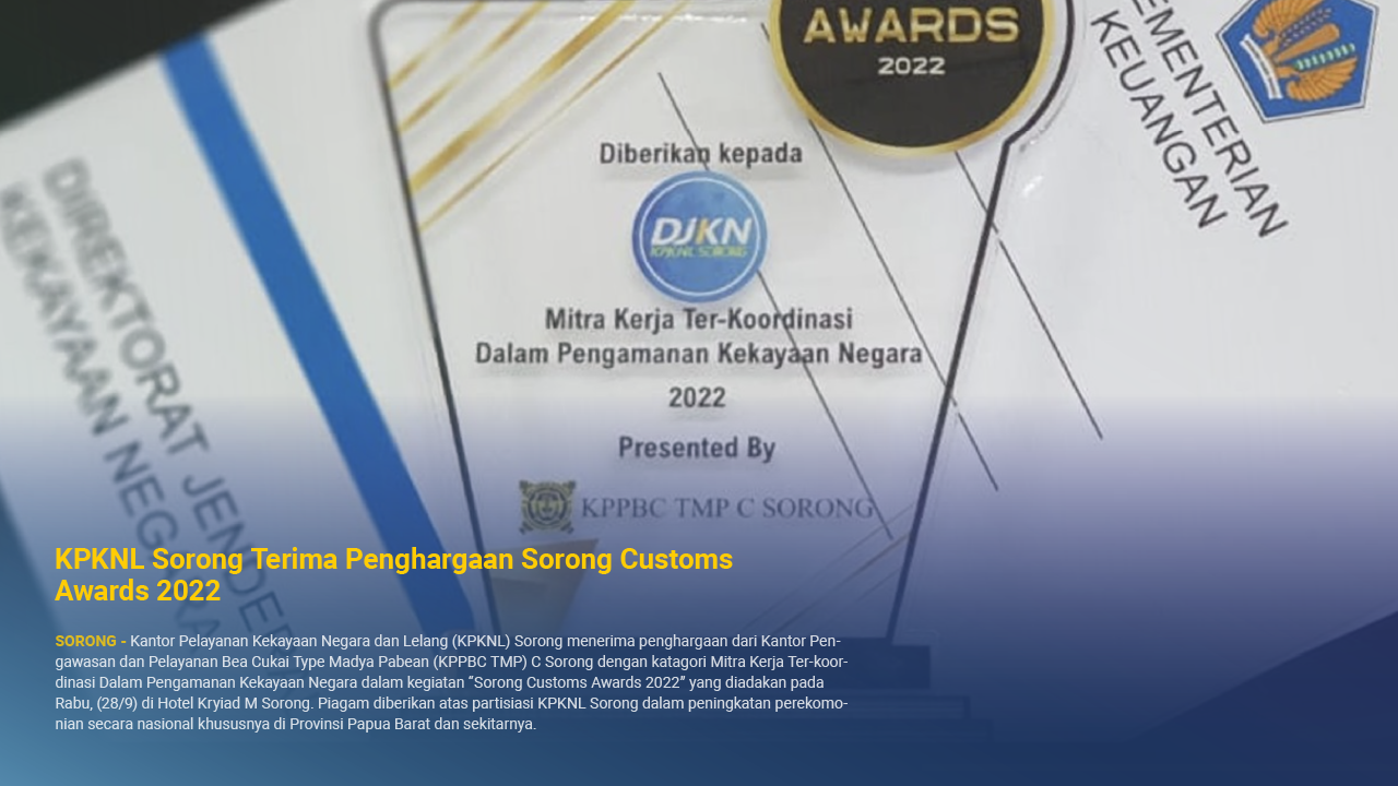 KPKNL Sorong Terima Penghargaan Sorong Customs Awards 2022