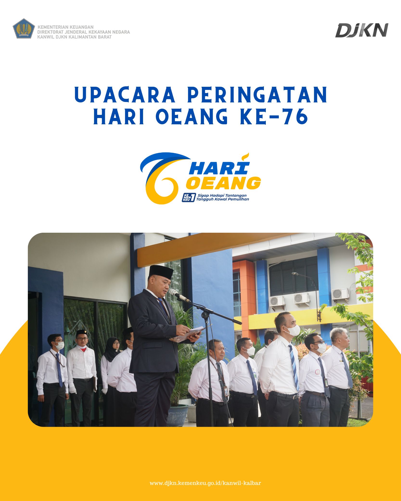 Sigap Hadapi Tantangan, Tangguh Kawal Pemulihan Insan Kemenkeu Siap Persembahkan Kinerja Terbaik Sebagai Punggawa Keuangan Negara