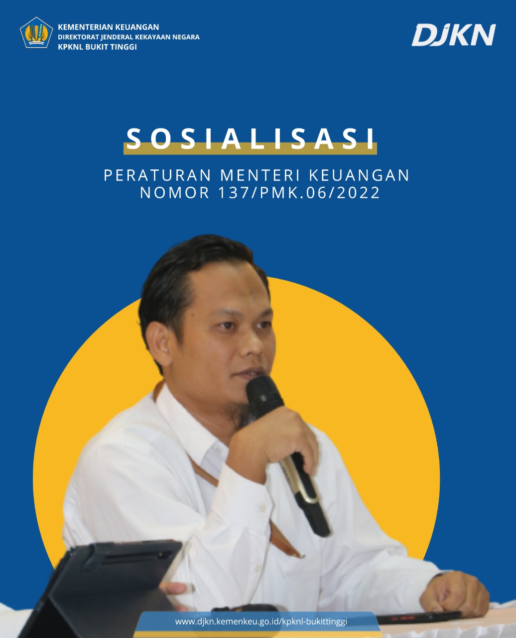 Sosialisasi PMK No. 137/PMK.06/ 2002 oleh KPKNL Bukittinggi