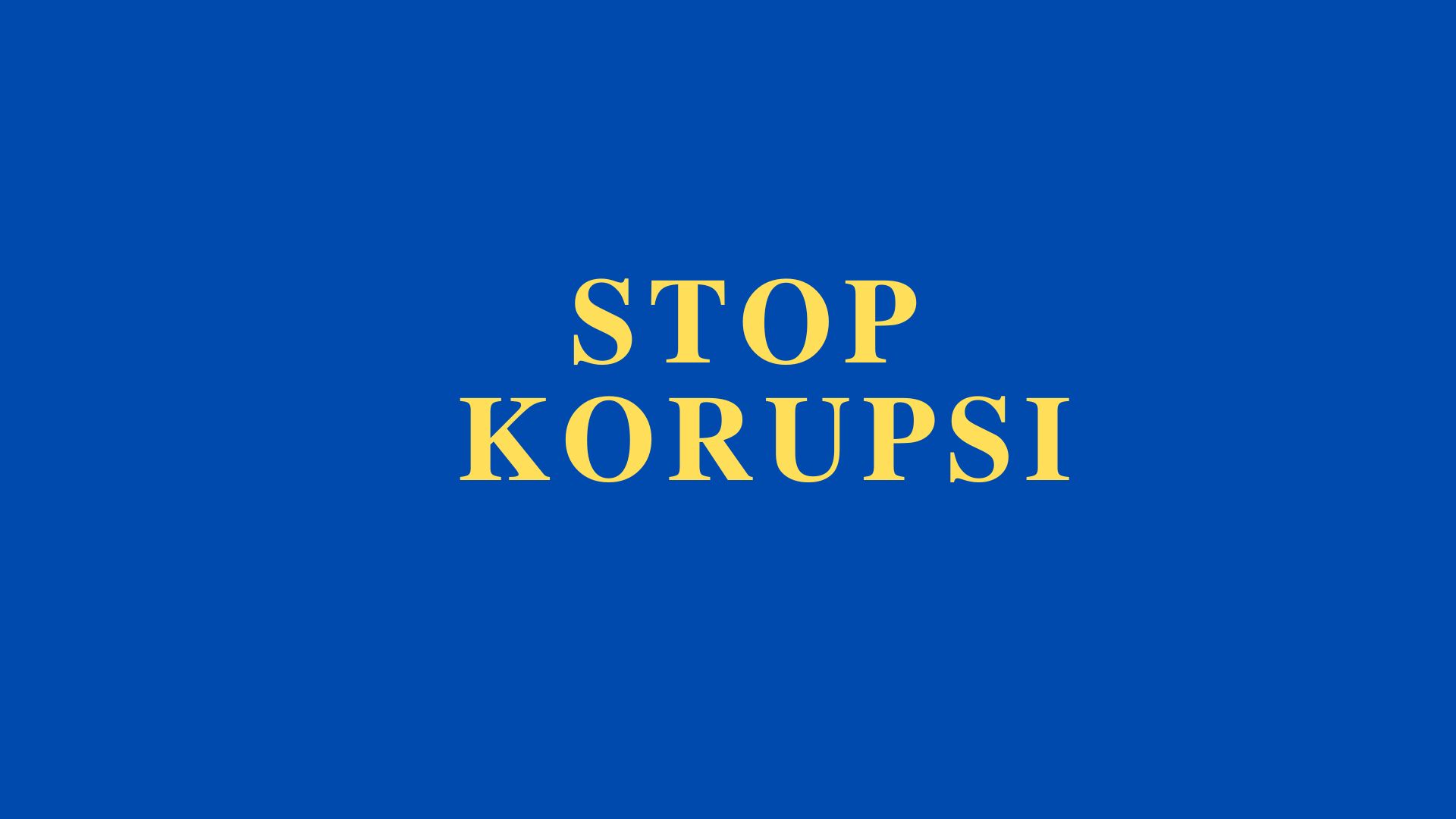 Mulai dari Diri Sendiri dan dari Hal Terkecil, Kita Bisa Lawan Korupsi