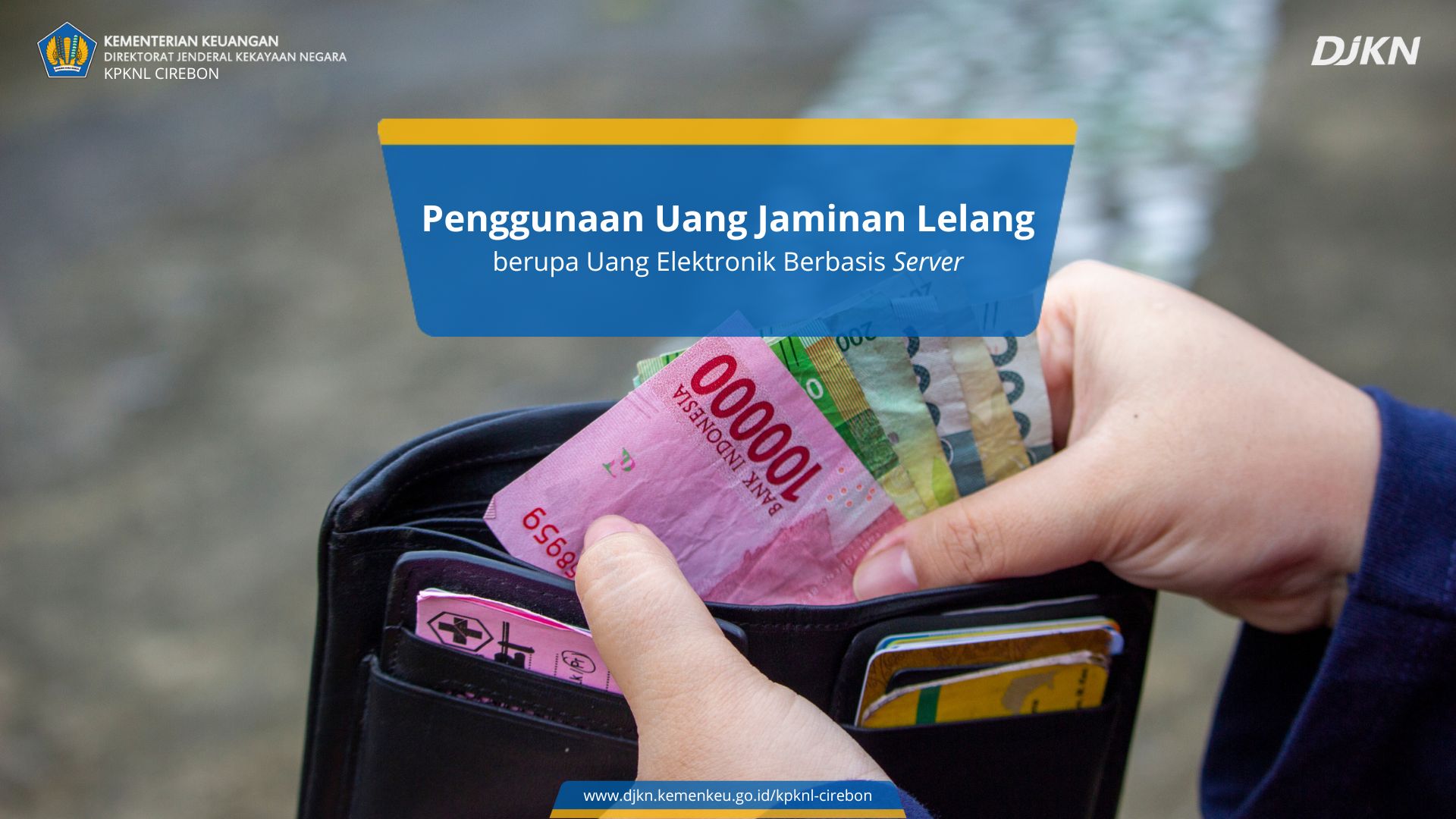 Penggunaan Uang Jaminan Lelang berupa Uang Elektronik Berbasis Server