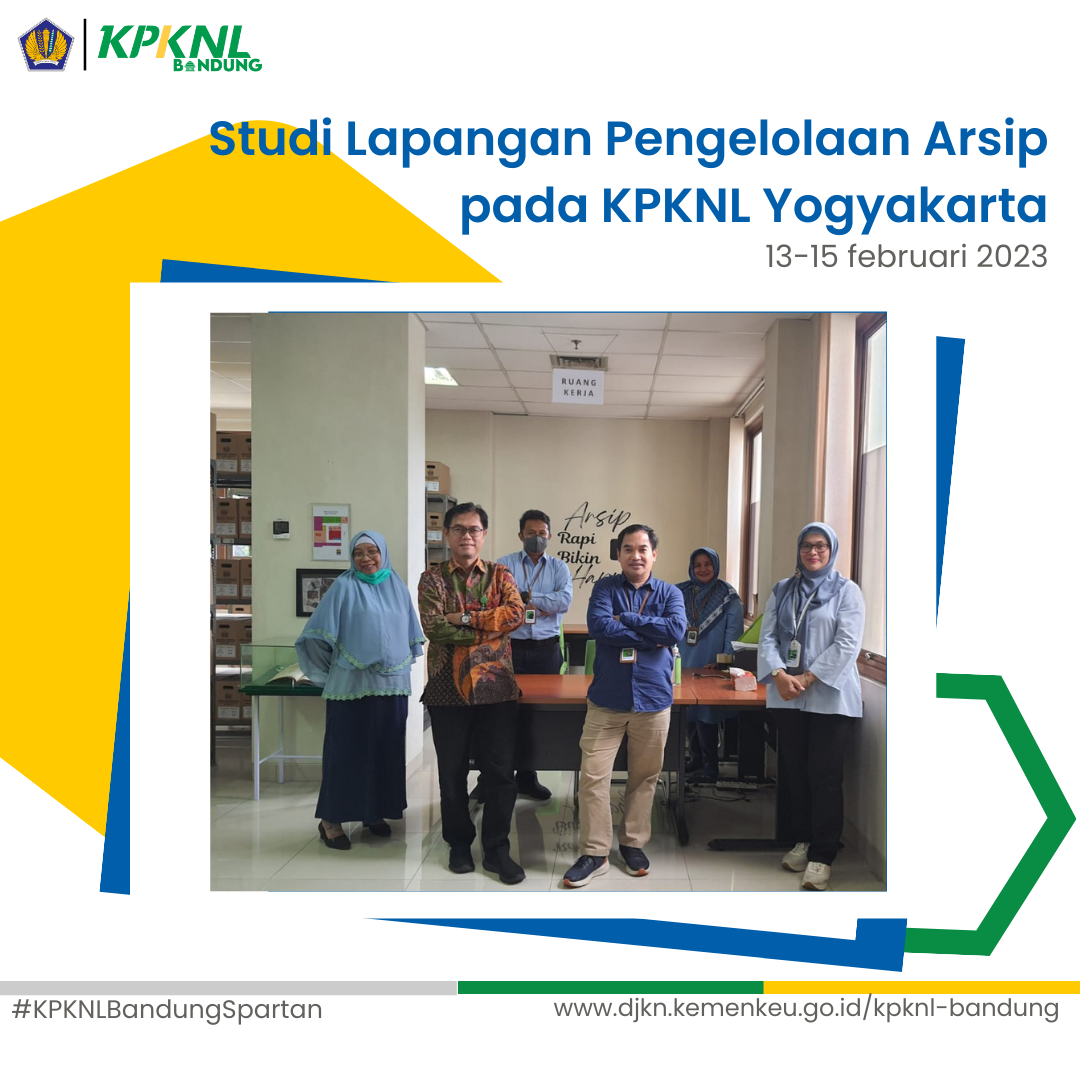 Studi Lapangan Pengelolaan Arsip pada KPKNL Yogyakarta