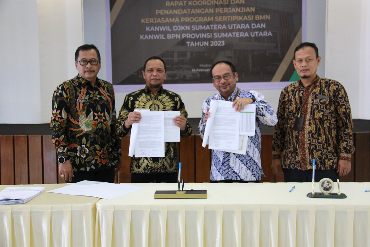 Kanwil DJKN Sumatera Utara adakan Rapat Koordinasi dan Penandatanganan Perjanjian Kerjasama Program Sertipikasi BMN
