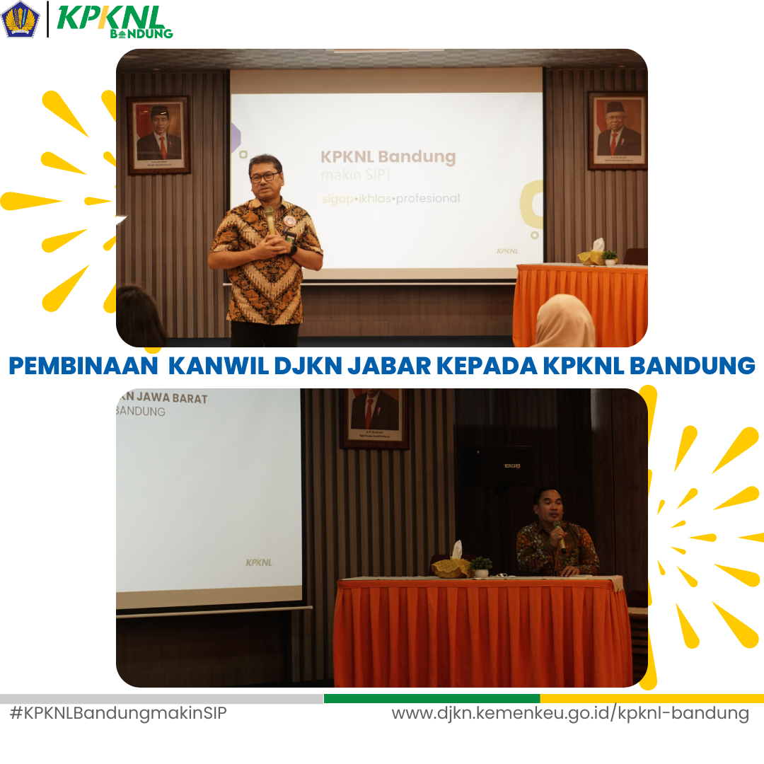 Pembinaan Kanwil DJKN Jabar kepada KPKNL Bandung