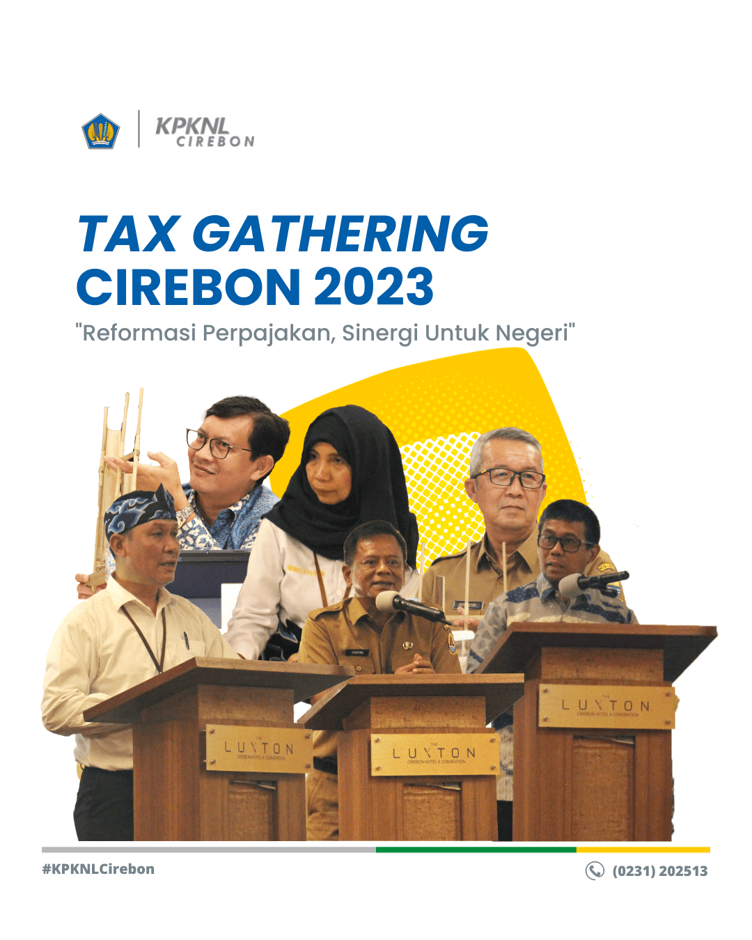 TAX GATHERING CIREBON 2023 "Reformasi Perpajakan, Sinergi Untuk Negeri"