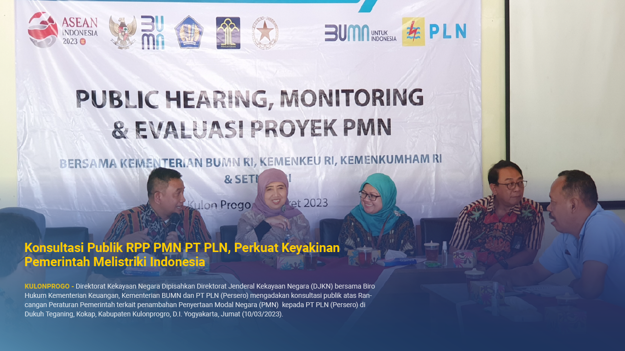 Konsultasi Publik RPP PMN PT PLN, Perkuat Keyakinan Pemerintah Melistriki Indonesia