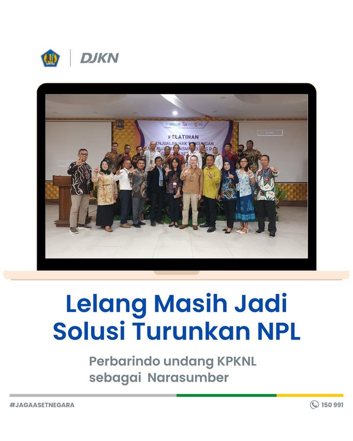 Lelang,  Solusi Turunkan Non Performing Loan (NPL)