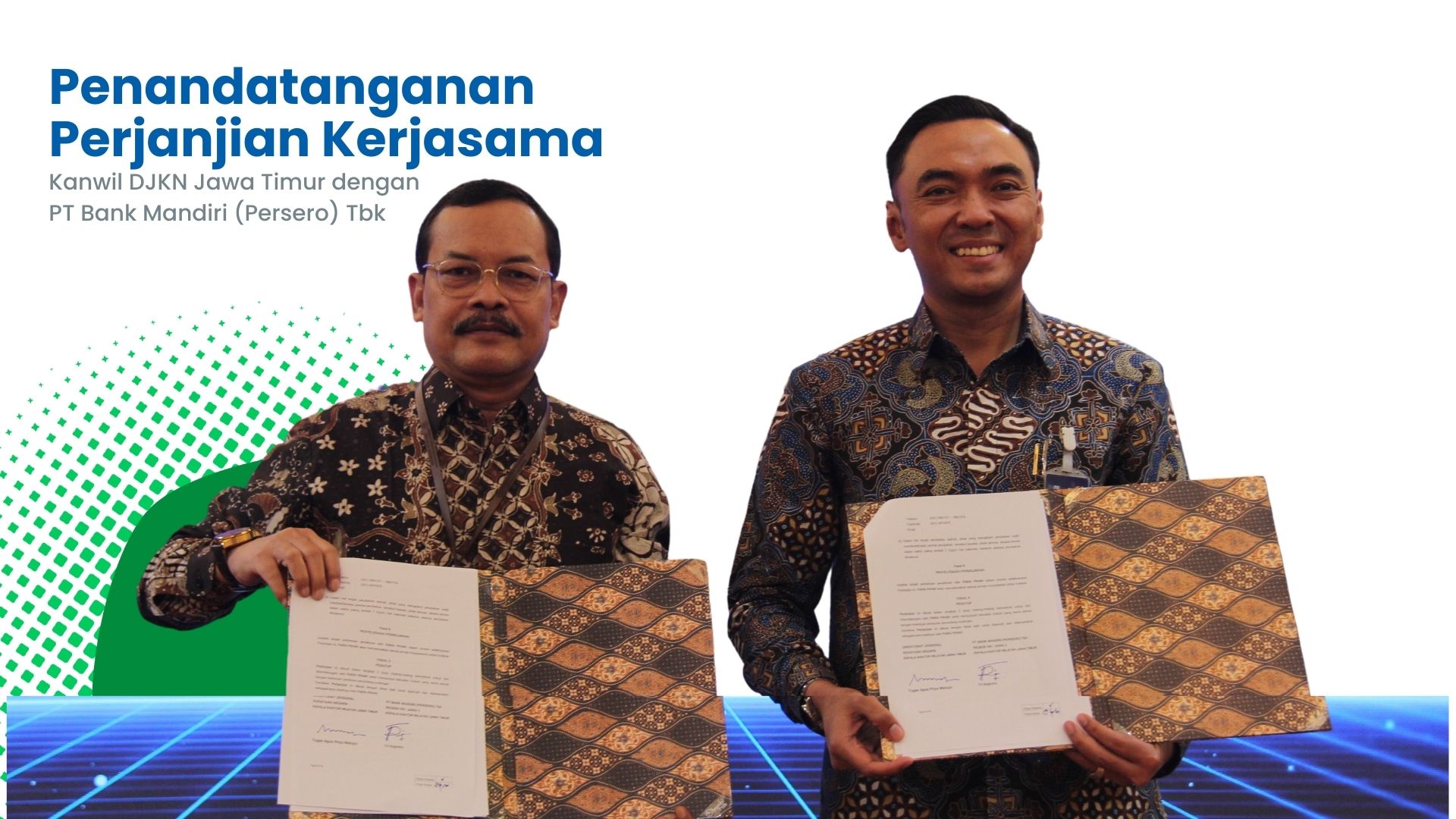 Penandatanganan Perjanjian Kerjasama PT Bank Mandiri (Persero) Tbk dengan Kanwil DJKN Jawa Timur