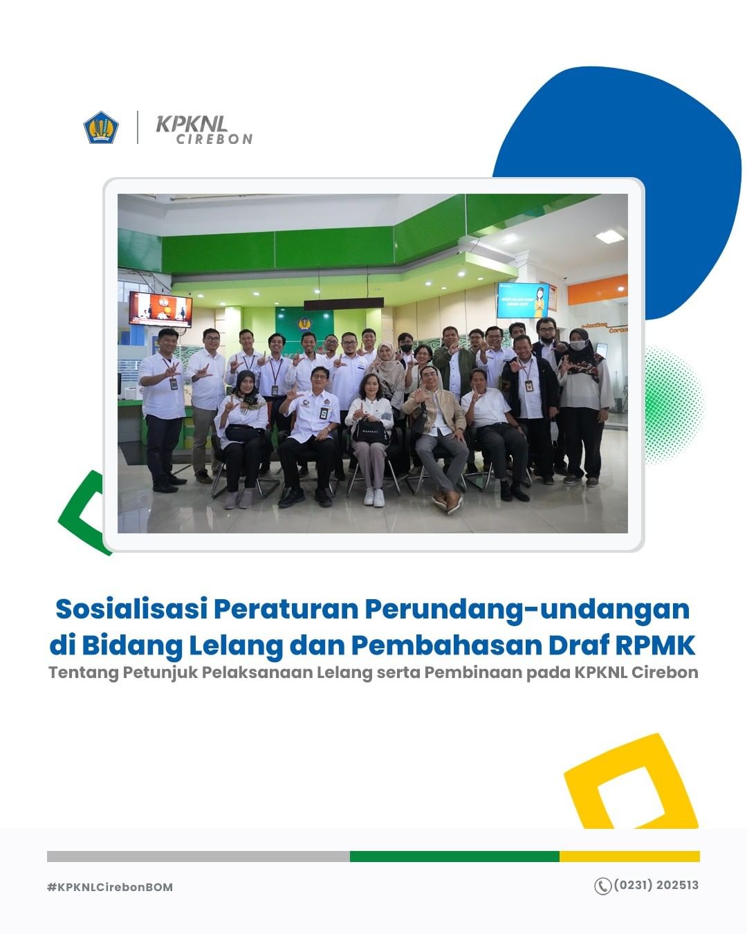 Sosialisasi Peraturan Perundang-undangan di Bidang Lelang dan Pembahasan Draf RPMK tentang Petunjuk Pelaksanaan Lelang di KPKNL Cirebon